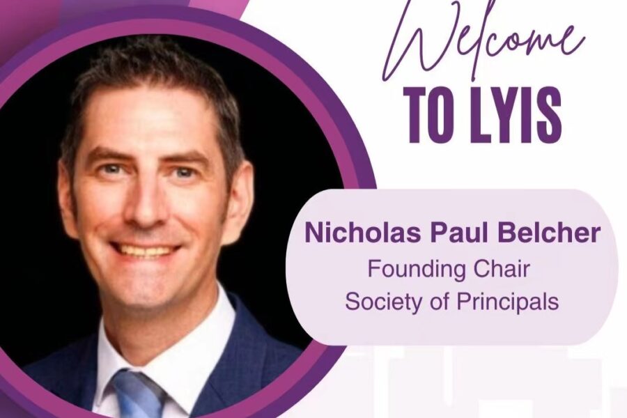 Welcome Nicholas Belcher as the Founding Chair of the LYIS Society of International School Principals