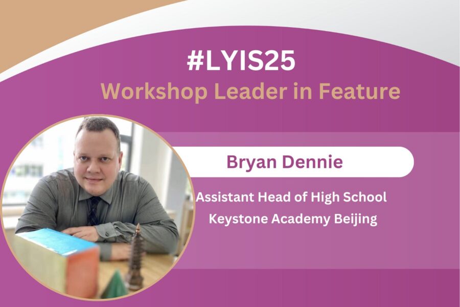 #LYIS25 Workshop Leader in Feature – Bryan Dennie