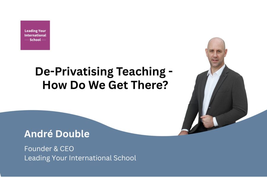 De-Privatising Teaching – How Do We Get There?